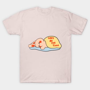 lazy T-Shirt